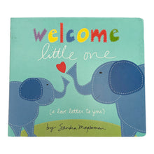 Load image into Gallery viewer, Welcome Little One Book