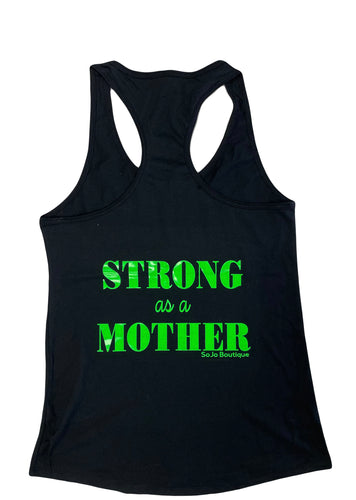 Strong As A Mother Tank