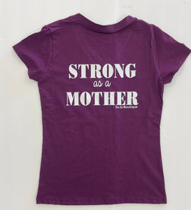Purple cotton fitted women's t-shirt with "Strong as a mother" written on the back.